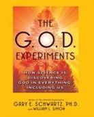 Gary E. Schwartz, Gary E./ Simon Schwartz - The G.O.D. Experiments