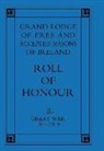 Unknown - Grand Lodge of Free and Accepted Masons of Ireland. Roll of Honour.the Great War 1914-1919