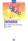 Hermann-Dietrich Hornschuh - Fit und Fix im Rechnen: Bis 1000, 3. Klassenstufe