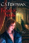 C S Friedman, C. S. Friedman, C.S. Friedman - Feast of Souls