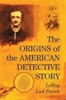 Leroy Panek, Leroy Lad Panek - The Origins of the American Detective Story