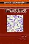 Donald Kruel, Edward I. Alcamo - Trypanosomiasis