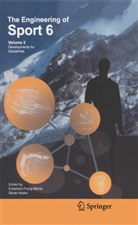 Haake, Steve Haake, Steven Haake, Eckehard Moritz, Eckehard F. Moritz - Engineering of Sport 6. Vol.2