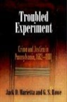 Jack D Marietta, Jack D. Marietta, Jack D. Rowe Marietta, Jack D./ Rowe Marietta, G S Rowe, G. S. Rowe... - Troubled Experiment