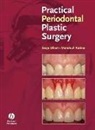 Dibart, Serge Dibart, Serge Karima Dibart, Serge/ Karima Dibart, Karima, Mamdouh Karima - Practical Periodontal Plastic Surgery