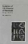 Mark S. Boyce, BOYCE MARK S, Mark S. Boyce, Boyce Mark S. - Evolution of Life Histories of Mammals