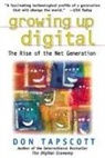 Don Tapscott - Growing up Digital