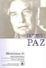Octavio Paz - Miscelanea III: Entrevistas