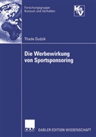 Thade Dudzik - Die Werbewirkung von Sportsponsoring