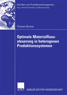 Thomas Rücker - Optimale Materialflusssteuerung in heterogenen Produktionssystemen