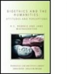 R. S. Downie, Robin Downie, Robin (University of Glasgow Downie, Robin Macnaughton Downie, Jane Macnaughton - Bioethics and the Humanities