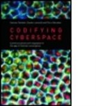 Danilo Leonardi, Leonardi Danilo, Chris Marsden, Chris (University of Essex Marsden, Marsden Chris, Damian Tambini... - Codifying Cyberspace