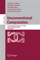 Cristian S. Calude, Michael J. Dinneen, Gheorghe Paun, Grzegorz Rozenberg, Susan Stepney - Unconventional Computation