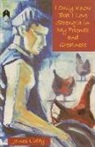 James Liddy - I Only Know That I Love Strength in My Friends and Greatness