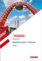 Ingo Scharrer - STARK Mathematik 7. Klasse - Training Realschule - Grundwissen, Aufgaben und Lösungen