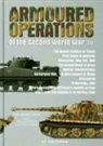 Juan Garcia, Juan Vazquez Garcia, Julio Lopez Caeiro, Luis Fresno Crespo - Armoured Operations Of The Second World War Vol 1
