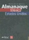 Sergio Aguayo Quezada - Almanaque Mexico-Estados Unidos