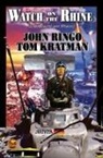 Tom Kratman, John Ringo - Watch on the Rhine