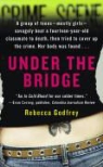 Rebecca Godfrey - Under the Bridge