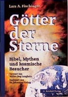 Lars A Fischinger, Lars A. Fischinger - Götter der Sterne