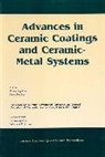 Waltraud M. Kriven, Kriven Wm, Kevin Plucknett, Plucknett K, Plucknett K., Zhu... - Advances in Ceramic Coatings and Ceramic-Metal Systems