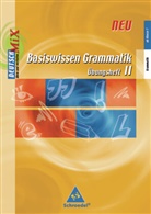 Brigitt Ehrlich, Brigitte Ehrlich, Helmut Lindzus, Wolfgang W. Sauer - Basiswissen Grammatik: Basiswissen Grammatik - Ausgabe 2006. H.2