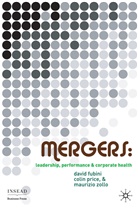 Fubini, D Fubini, D. Fubini, David Fubini, Price, C Price... - Mergers: Leadership, Performance and Corporate Health