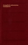 Verein zur Herausgabe des Gesangbuches der evangelisch-reformierten Kirchen der deutschsprachigen Schweiz - Evangelisch-reformiertes Gesangbuch