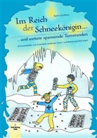 Karin Schaffner, Ingrid Then-Müller, Rudi Lütgeharm - Im Reich der Schneekönigin und weitere spannende Turnstunden