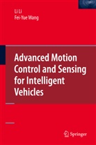 L Li, Li Li, Fei-Yue Wang - Advanced Motion Control and Sensing for Intelligent Vehicles