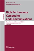 Michael Gerndt, Dieter Kranzlmüller - High Performance Computing and Communications