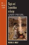 Michael D. Bailey - Magic and Superstition in Europe