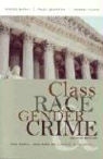 Gregg Barak, Gregg Flavin Barak, Gregg/ Leighton Barak, Jeanne Flavin, Jeanne Barak Flavin, Paul Leighton - Class, Race, Gender and Crime
