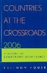 Freedom House, Sanja Tatic, Sanja Tatic, Christopher Walker - Countries At the Crossroads 2006