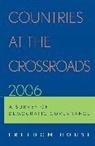 Freedom House, Sanja Tatic, Sanja Tatic, Christopher Walker - Countries At the Crossroads 2006