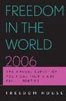 Freedom House, Aili Piano, Arch Puddington, Mark Y. Rosenberg - Freedom in the World 2006