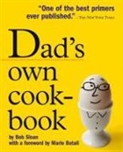 Bob Sloan - Dad''s Own Cookbook