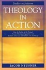 Jacob Neusner, Jacob (Research Professor of Religion and Theology Neusner - Theology in Action