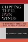 Ernesto Caravantes, Caravantes Ernesto - Clipping Their Own Wings