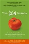 William Alexander - The $64 Tomato