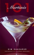 Alexandra Grablewski, Kim Haasarud, Alexandra Grablewski - 101 Martinis