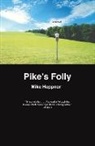 Mike Heppner - Pike's Folly