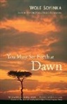 Wole Soyinka - You Must Set Forth at Dawn