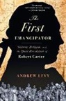 Andrew Levy - The First Emancipator