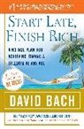 David Bach - Start Late, Finish Rich