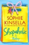 Sophie Kinsella - Shopaholic & Baby