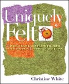 Christine White, White Christine - Uniquely Felt