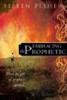 Eileen Fisher - Embracing the Prophetic