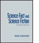 Brian Stableford, Brian M. Stableford, STABLEFORD BRIAN - Science Fact and Science Fiction