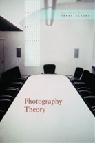 James Elkins, Jame Elkins, James Elkins - Photography Theory